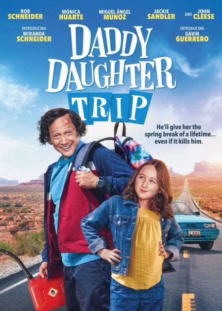 daddy daughter trip cast|daddy daughter trip with rob schneider.